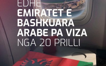 Qeveria shqiptare miraton marrëveshjen me qeverine e Emirateve Arabe, pa viza nga 20 Prilli - travelBIZ