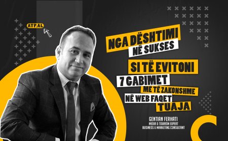 Nga Dështimi në Sukses: Si të evitoni 7 Gabimet më të zakonshme në faqet tuaja WEB